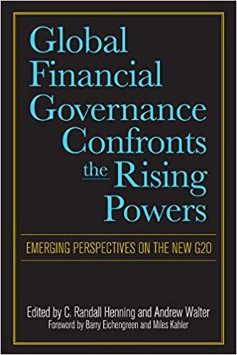 (PDF)Global Financial Governance Confronts the Rising Powers Emerging Perspectives on the New G...