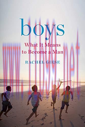 [FOX-Ebook]Boys: What It Means to Become a Man
