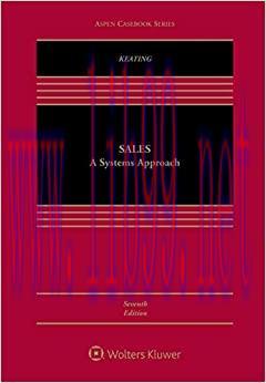 (PDF)Sales: A Systems Approach (Aspen Casebook Series) 7th Edition