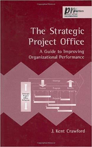 (PDF)The Strategic Project Office A Guide to Improving Organizational Performance (PM Solutions...