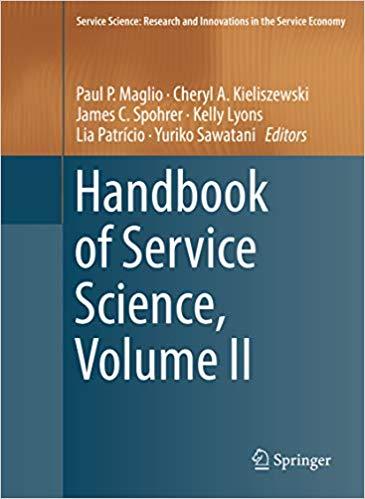 (PDF)Handbook of Service Science, Volume II (Service Science Research and Innovations in the Se...