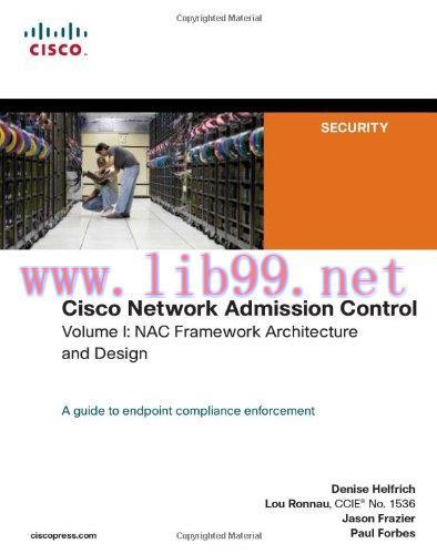 [FOX-Ebook]Cisco Network Admission Control, Volume I: NAC Framework Architecture and Design