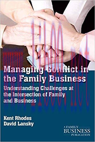 (PDF)Managing Conflict in the Family Business: Understanding Challenges at the Intersection of ...
