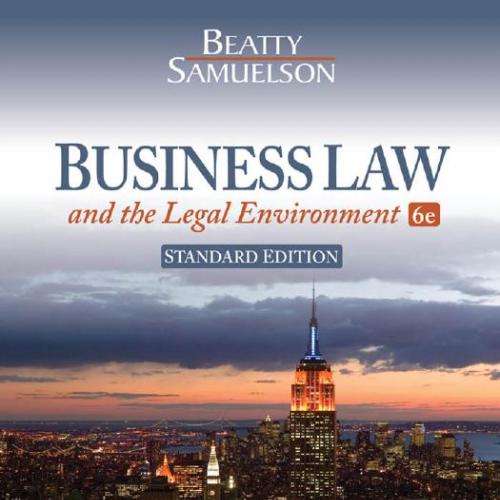 Business Law and the Legal Environment 6th Edition