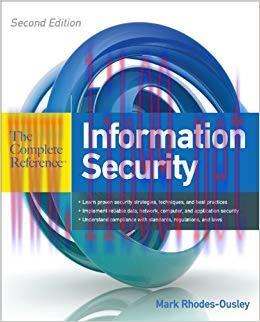 Information Security: The Complete Reference, Second Edition 2nd Edition,