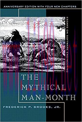 The Mythical Man-Month: Essays on Software Engineering, Anniversary Edition 2nd Edition,