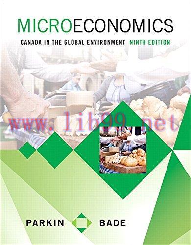 [FOX-Ebook]Microeconomics: Canada in the Global Environment, 9th Edition