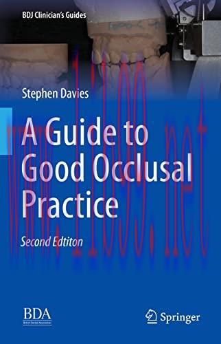[AME]A Guide to Good Occlusal Practice: A Guide to Good Practice (BDJ Clinician&rsquo;s Guides) (Orig...