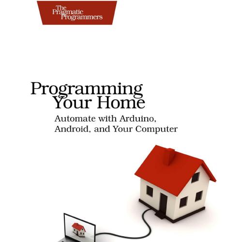 Pragmatic Programming Your Home 1934356905