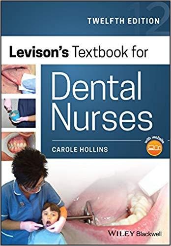 Levison&rsquo;s Textbook for Dental Nurses 12th Edition