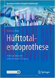 [AME]H&uuml;fttotalendoprothese: minimalinvasiver anterolateraler Zugang (EPUB)