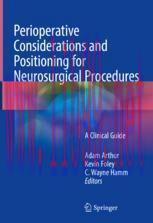 [PDF]Perioperative Considerations and Positioning for Neurosurgical Procedures: A Clinical Guid...