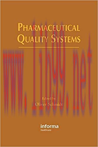 Pharmaceutical Quality Systems 1st Edition,