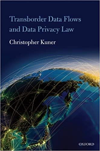 Transborder Data Flow Regulation and Data Privacy Law 1st Edition
