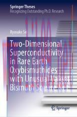 [PDF]Two-Dimensional Superconductivity in Rare Earth Oxybismuthides with Unusual Valent Bismuth...