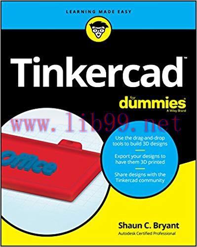 Tinkercad For Dummies (For Dummies (Computer/Tech)) 1st Edition,