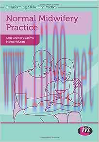 [AME]Normal Midwifery Practice (Transforming Midwifery Practice Series) (EPUB)