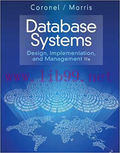 Test Bank for Database Systems: Design, Implementation, & Management 11th Edition