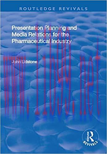 (PDF)Presentation Planning and Media Relations for the Pharmaceutical Industry 1st Edition