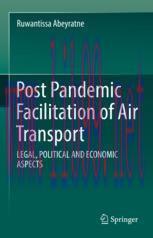 [PDF]Post Pandemic Facilitation of Air Transport: LEGAL, POLITICAL AND ECONOMIC ASPECTS