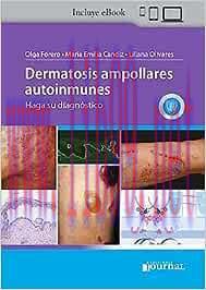 [AME]Dermatosis ampollares autoinmunes: Haga su diagn&oacute;stico (High Quality Image PDF)