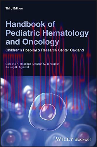 [AME]Handbook of Pediatric Hematology and Oncology: Children&rsquo;s Hospital and Research Center Oak...