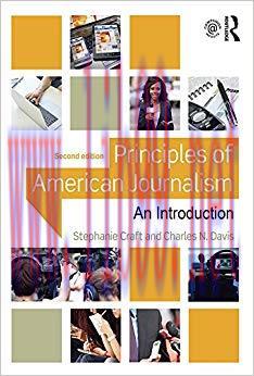 Principles of American Journalism: An Introduction 2nd Edition,