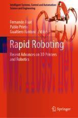 [PDF]Rapid Roboting: Recent Advances on 3D Printers and Robotics