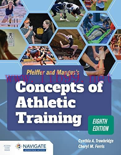 [AME]Pfeiffer and Mangus&rsquo;s Concepts of Athletic Training, 8th Edition (Original PDF)