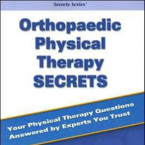 Orthopaedic Physical Therapy Secrets,2nd Edition