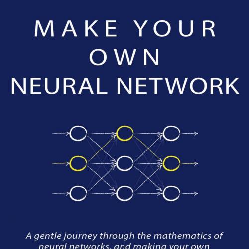 Make Your Own Neural Network
