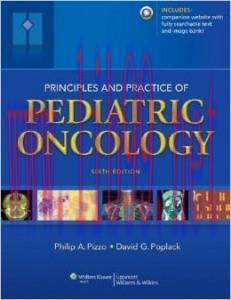 [AME]Principles and Practice of Pediatric Oncology, 6th (ORIGINAL PDF from_ PUBLISHER)