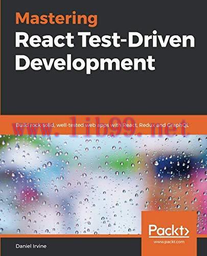 [FOX-Ebook]Mastering React Test-Driven Development
