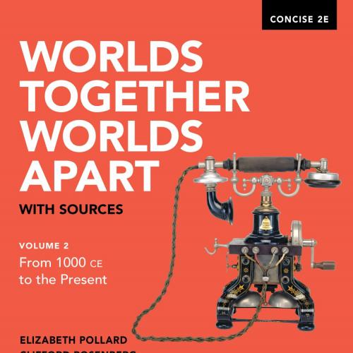 Worlds Together, Worlds Apart, Concise 2E