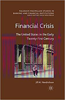 (PDF)Financial Crisis: The United States in the Early Twenty-First Century (Palgrave Macmillan ...