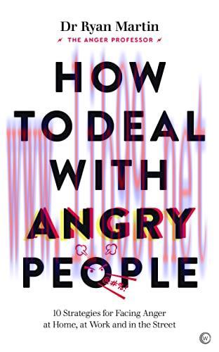 [FOX-Ebook]How to Deal with Angry People: 10 Strategies for Facing Anger at Home, at Work and i...