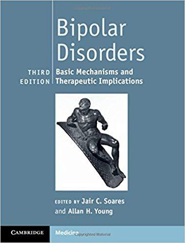 Bipolar Disorders Basic Mechanisms and Therapeutic Implications 3rd Edition