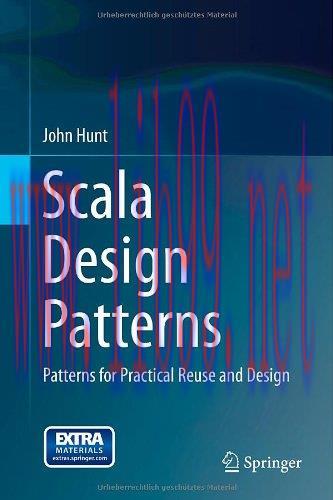 [FOX-Ebook]Scala Design Patterns: Patterns for Practical Reuse and Design