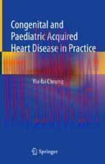 [PDF]Congenital and Paediatric Acquired Heart Disease in Practice