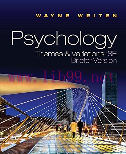 [FOX-Ebook]Psychology: Themes and Variations, Briefer Edition, 8th Edition