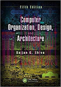 Computer Organization, Design, and Architecture, Fifth Edition 5th Edition,