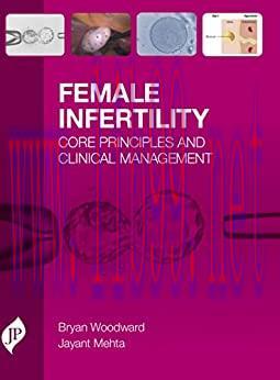 [AME]Female Infertility: Core Principles and Clinical Management (Original PDF)