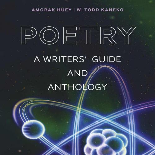 Poetry (Bloomsbury Writers' Gui - Amorak Huey - Amorak Huey & W. Todd Kaneko