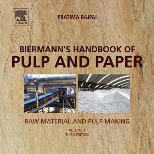 Biermann's Handbook of Pulp and Paper, Third Edition, (2018) (1)