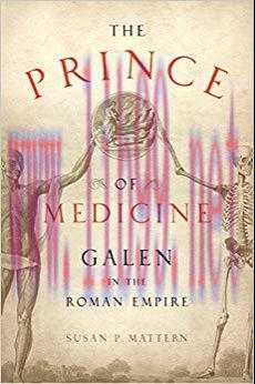 (PDF)The Prince of Medicine: Galen in the Roman Empire 1st Edition