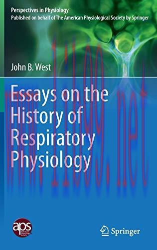 [AME]Essays on the History of Respiratory Physiology (Perspectives in Physiology) (Original PDF...