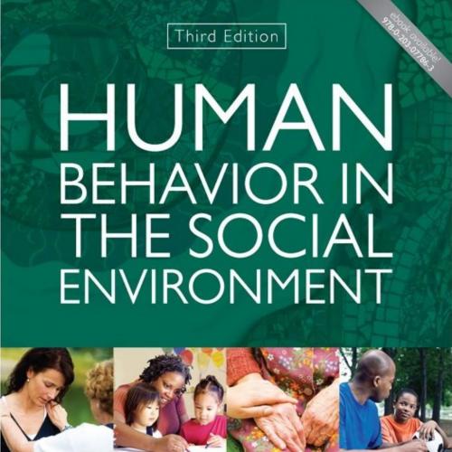 Human Behavior in the Social Environment 3rd Edition by Anissa Rogers