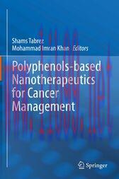[AME]Polyphenols-based Nanotherapeutics for Cancer Management (Original PDF)