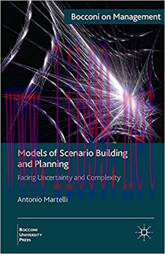 (PDF)Models of Scenario Building and Planning: Facing Uncertainty and Complexity (Bocconi on Ma...