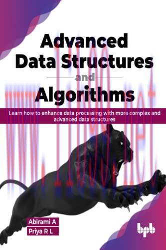 [FOX-Ebook]Advanced Data Structures and Algorithms: Learn how to enhance data processing with m...